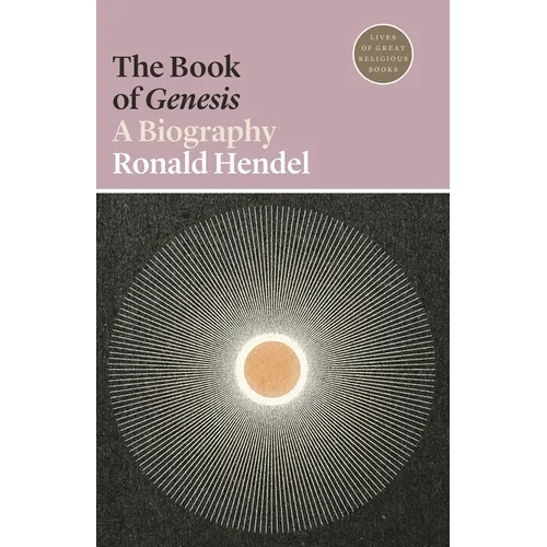 The Book of Genesis: A Biography - Paperback