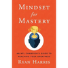 Mindset for Mastery: An NFL Champion's Guide to Reaching Your Greatness - Paperback