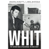 Whit: Piecing together the life and death of South Australian police inspector Geoff Whitford - Paperback