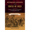 Stinking Stones and Rocks of Gold: Phosphate, Fertilizer, and Industrialization in Postbellum South Carolina - Paperback