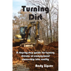 Turning Dirt: A step-by-step guide for turning dreams of campground ownership into reality - Paperback