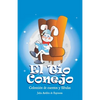 El Tio Conejo: Coleccion de Cuentos y Fabulas - Paperback
