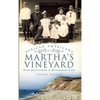 African Americans on Martha's Vineyard: From Enslavement to Presidential Visit - Hardcover