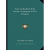 Alex van Suchten of the Secrets of Antimony in Two Treatises - Paperback