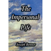 The Impersonal Life [Hardcover Edition] - Hardcover