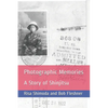 Photographic Memories: A Story of Shinjitsu - Paperback