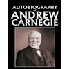 Autobiography of Andrew Carnegie (1920) - Paperback