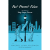 Past Present Future - Hardcover