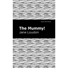 The Mummy! - Hardcover