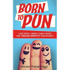 Born to Pun: 1,400 Boss Jokes, Funny Quips and Groan-Worthy Punchlines - Paperback