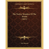 The Twelve Wonders Of The World (1611) - Paperback