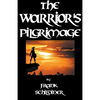 The Warrior's Pilgrimage - Paperback
