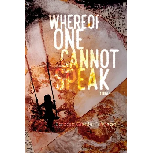 Whereof One Cannot Speak - Paperback
