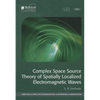 Complex Space Source Theory of Spatially Localized Electromagnetic Waves - Hardcover