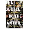 The Beetle in the Anthill - Paperback