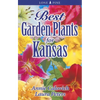 Best Garden Plants for Kansas - Paperback