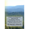 The Ultimate Prepper Collection: Survival Guides For Every Situation - Paperback