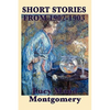 The Short Stories of Lucy Maud Montgomery from 1902-1903 - Paperback