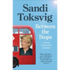 Between the Stops: The View of My Life from the Top of the Number 12 Bus: The Long-Awaited Memoir from the Star of Qi and the Great British Bake Off - Paperback