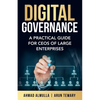 Digital Governance: A Practical Guide for CEOs of Large Enterprises - Paperback