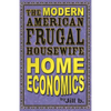 The Modern American Frugal Housewife Book #1: Home Economics - Paperback