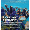 Coral Reef Curiosities: Intrigue, Deception and Wonder on the Reef and Beyond - Hardcover