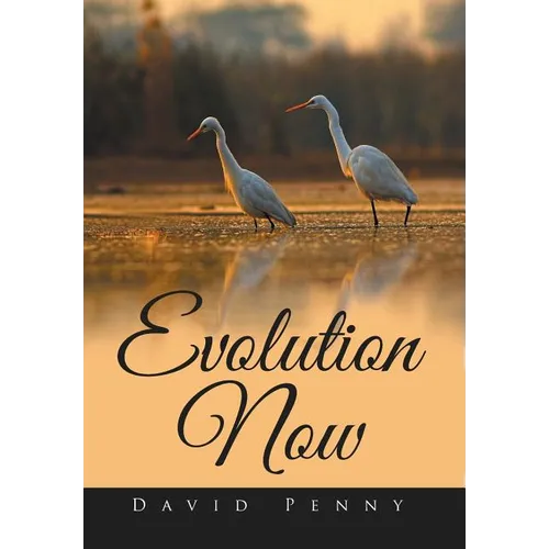 Evolution Now - Hardcover