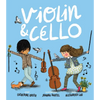 Violin and Cello - Hardcover