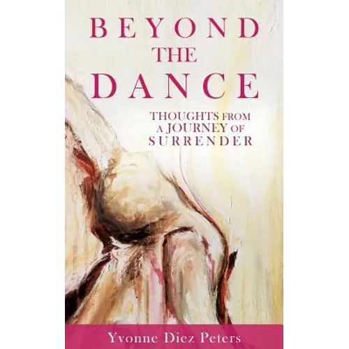 Beyond the Dance - Paperback
