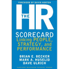 The HR Scorecard: Linking People, Strategy, and Performance - Hardcover