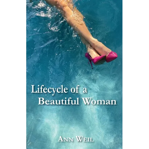 Lifecycle of a Beautiful Woman - Paperback