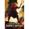 The Collected Poetry of Robert E. Howard, Volume 2 - Paperback