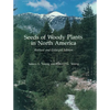 Seeds of Woody Plants in North America - Paperback