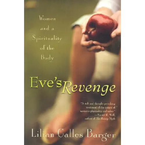 Eve's Revenge: Women and a Spirituality of the Body - Paperback