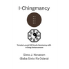 I-Chingmancy: Yoruba 16 Oracle Geomancy with I Ching Enhancement - Paperback