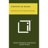 Concepts In Solids: Lectures On The Theory Of Solids - Hardcover