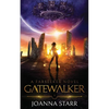 Gatewalker: An Epic Fantasy Sci-Fi Adventure - Paperback