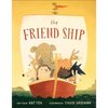 The Friend Ship - Hardcover