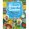 Make Your Own Board Game: Designing, Building, and Playing an Original Tabletop Game - Paperback