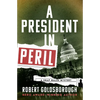 A President in Peril - Paperback