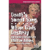 Death's Sweet Song / Whom Gods Destroy - Paperback