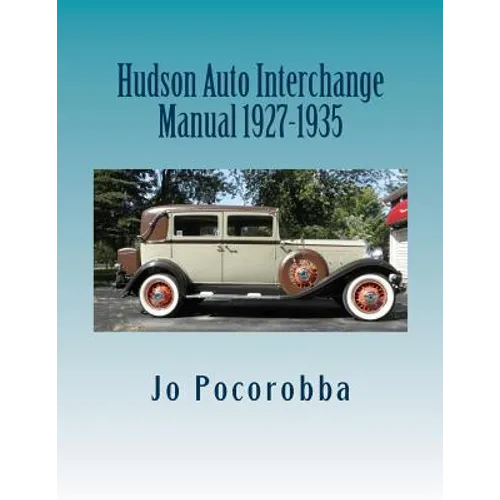Hudson Auto Interchange Manual 1927-1935 - Paperback