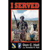 I Served - Paperback