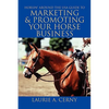 Horsin' Around The USA Guide To Marketing & Promoting Your Horse Business - Paperback