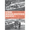 The Neglected Duty: The Creed of Sadat's Assassins - Paperback