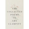 The Collected Poems of Amy Clampitt - Paperback