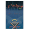 They Worshiped Him: A Christmas Play with Carols - Paperback