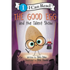 The Good Egg and the Talent Show - Paperback