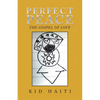 Perfect Peace: The Gospel of Love - Paperback