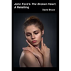 John Ford's The Broken Heart: A Retelling - Paperback